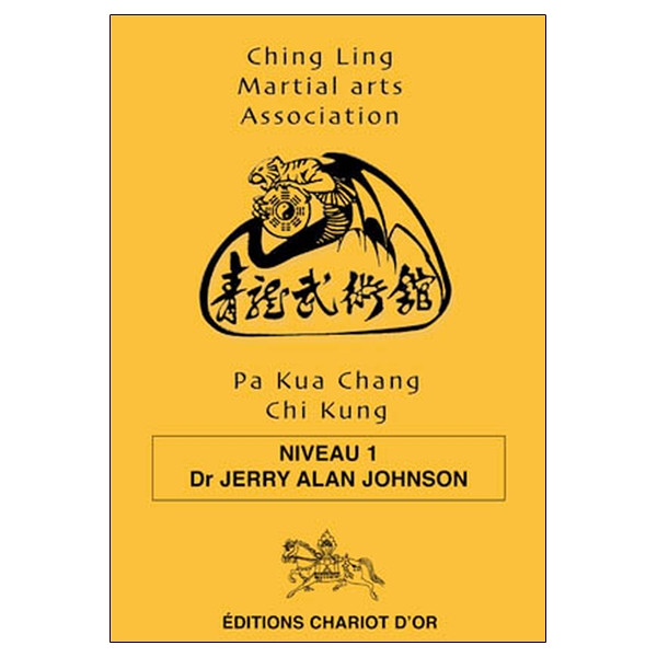 Pa Kua Chang Chi Kung - Niveau 1