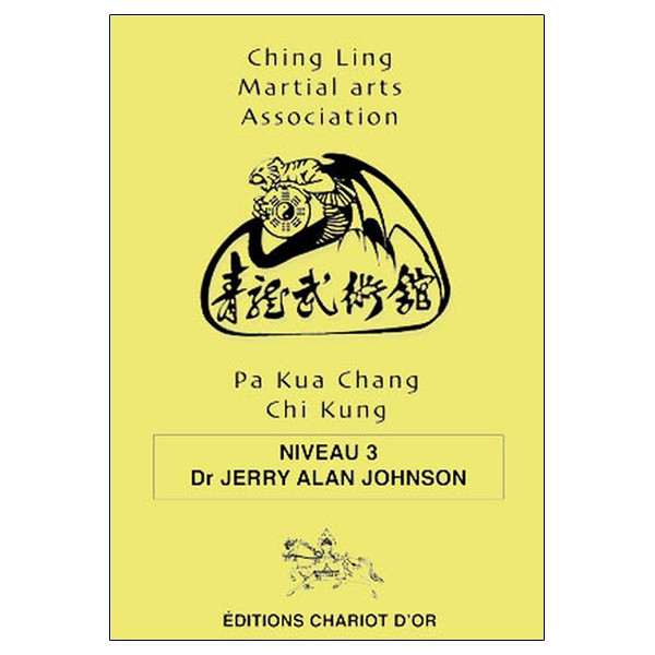 Pa Kua Chang Chi Kung - Niveau 3