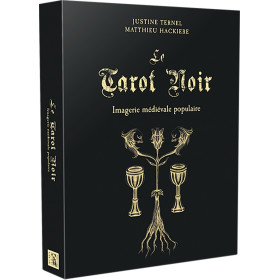Le tarot noir : Imagerie médiévale populaire. Avec un tarot de 78 lames