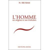 Homme ses origines et son évolution