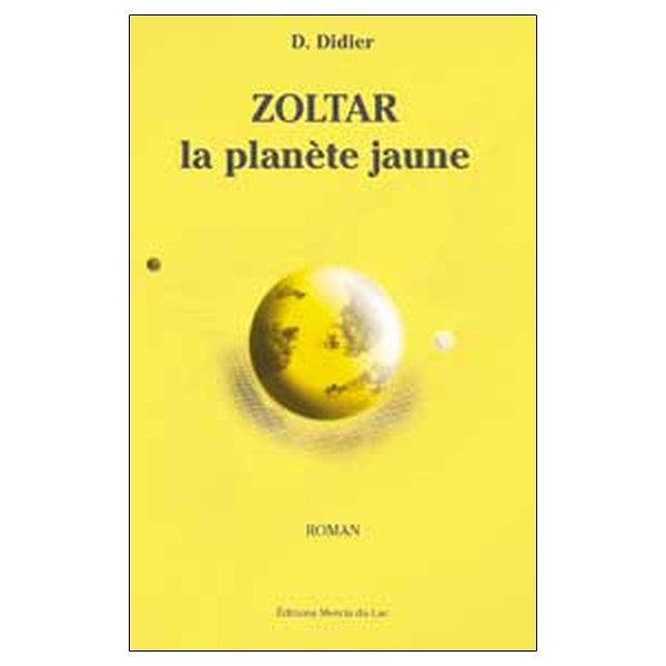 Zoltar. la planète jaune