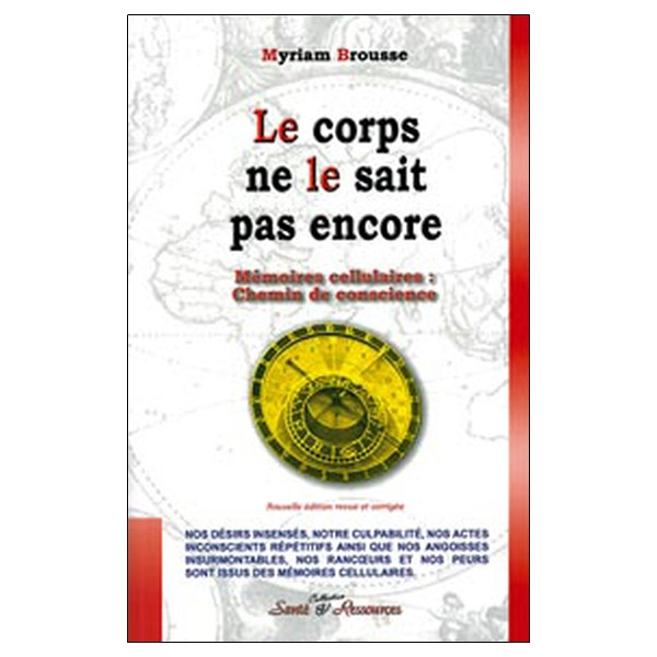 Le corps ne le sait pas encore - Mémoires cellulaires
