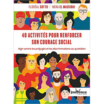 40 Activites pour Renforcer Son Courage Social