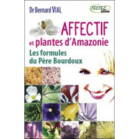 Affectif et plantes d'Amazonie