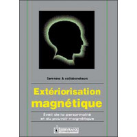 Extériorisation magnétique