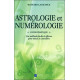 Astrologie et Numérologie - Guide pratique