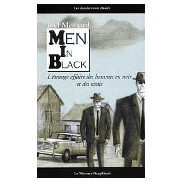 Men in Black - L'étrange affaire des hommes en noir et des ovnis