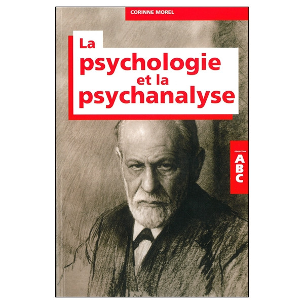 ABC de la psychologie et de la psychanalyse