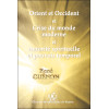 Orient et Occident et Crise du monde moderne et Autorité spirituelle et pouvoir temporel