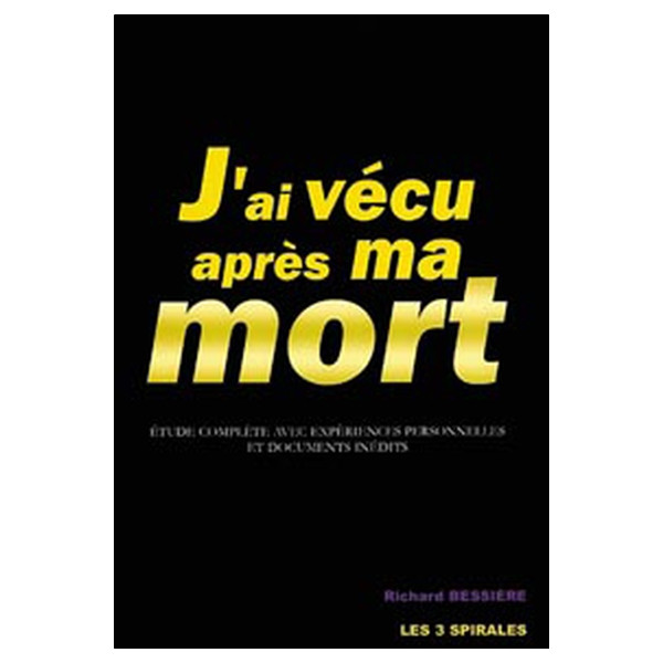 J'ai vécu après ma mort