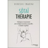 Sôtaï thérapie - Techniques et mouvements pour soulager les tensions corporelles et rétablir l'équilibre