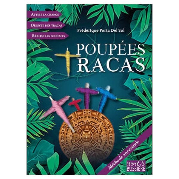 Poupées tracas - Méthode ancestrale