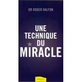 Une technique du miracle