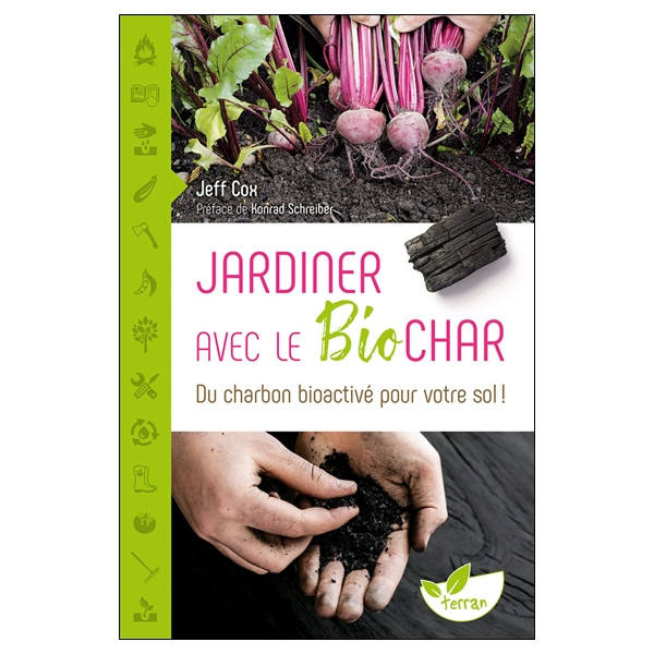 Jardiner avec le biochar - Du charbon bioactivé pour votre sol !