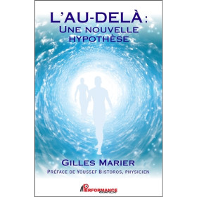L'au-delà : une nouvelle hypothèse