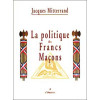Politique des Francs Maçons