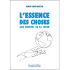 L'essence des choses - Aux enfants de la Terre