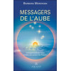 Messagers de l'aube - Enseignements de notre Famille de Lumière des Pléiades