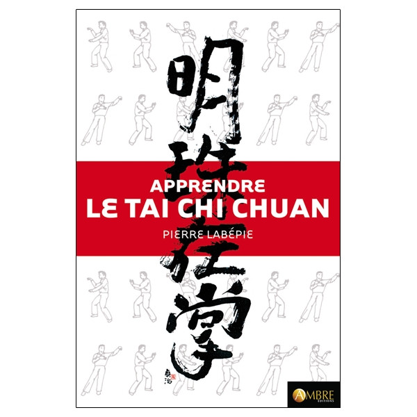 Apprendre le Tai Chi Chuan - Livre + DVD