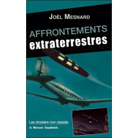 Affrontements extraterrestres - Les dossiers non classés