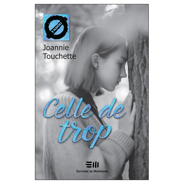 Celle de trop - Tabou