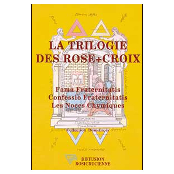 La Trilogie des Rose-Croix