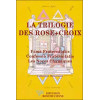 La Trilogie des Rose-Croix