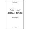 Pathologies de la Modernité