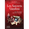 Les secrets vaudou... mieux les connaître pour mieux s'en protéger