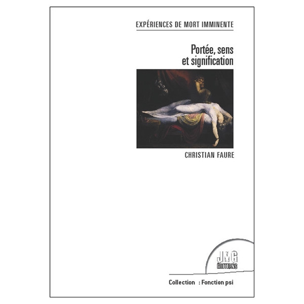 Expériences de mort imminente - Portée, sens et signification