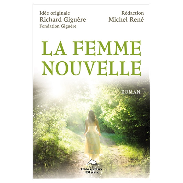 La Femme nouvelle - Roman