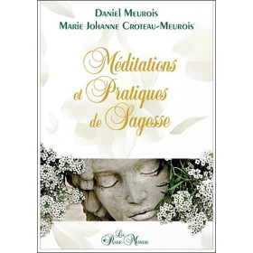Méditations et Pratiques de Sagesse