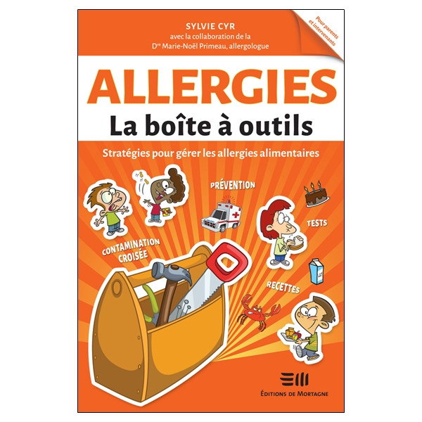 Allergies - La boîte à outils - Stratégies pour gérer les allergies alimentaires
