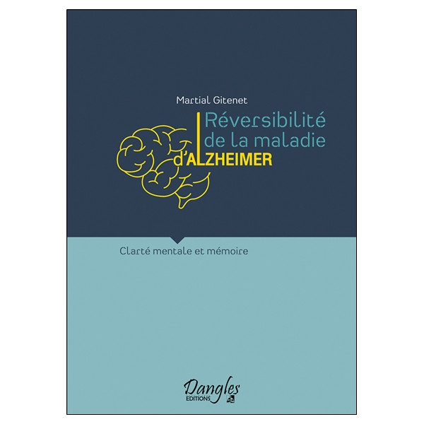Réversibilité de la maladie d'Alzheimer - Clarté mentale et mémoire