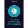 Cours pratique d'astrologie prévisionnelle
