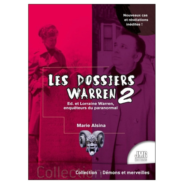 Les dossiers Warren Tome 2 - Ed & Lorraine Warren, enquêteurs du paranormal