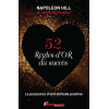 52 Règles d'Or du succès - La puissance d'une attitude positive
