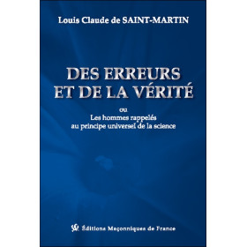 Des erreurs et de la vérité ou Les hommes rappelés au principe universel de la science