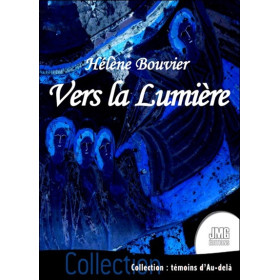 Vers la Lumière
