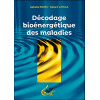 Décodage bioénergétique des maladies