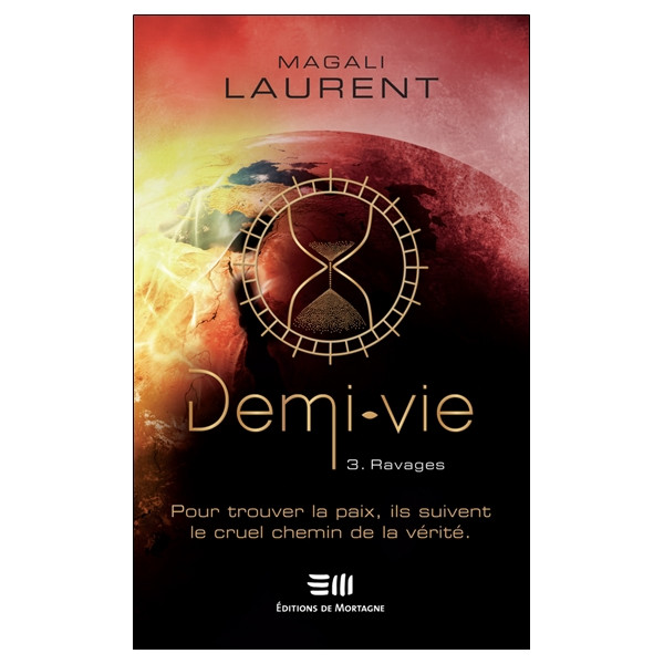 Demi-vie Tome 3 - Ravages