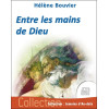 Entre les mains de Dieu