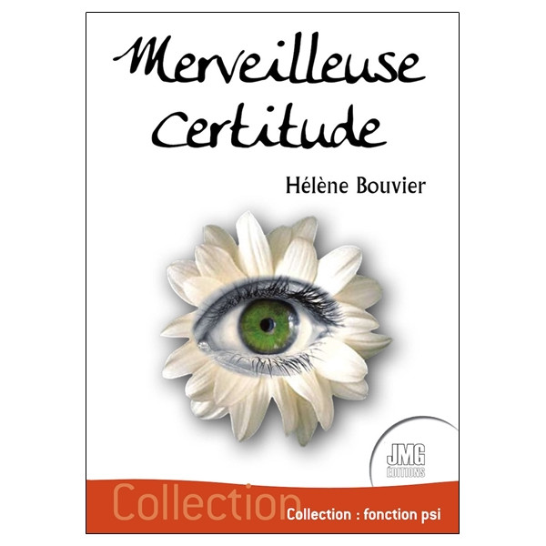Merveilleuse certitude