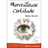 Merveilleuse certitude