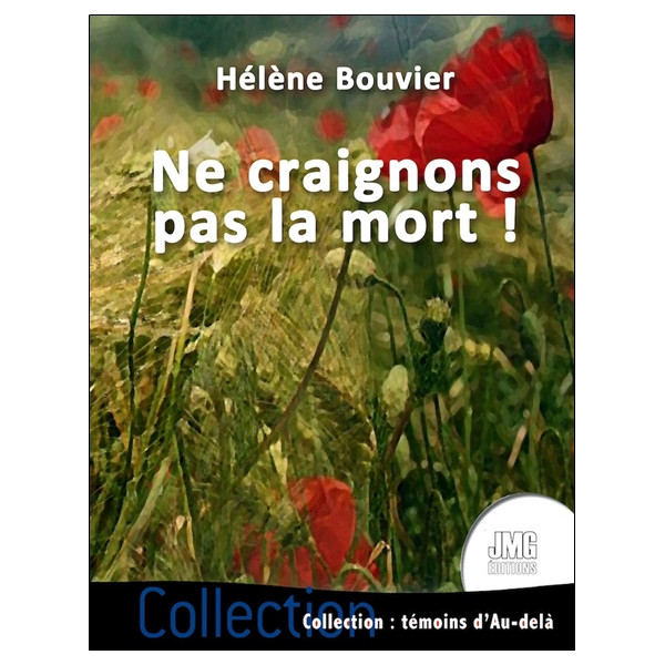 Ne craignons pas la mort !