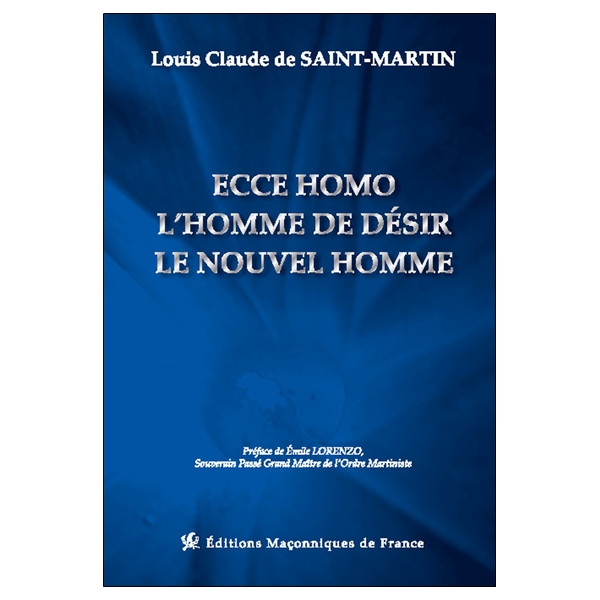 Ecce Homo - L'Homme de désir - Le nouvel Homme