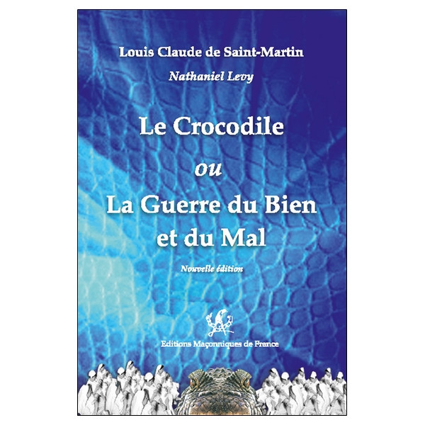 Le Crocodile ou La Guerre du Bien et du Mal