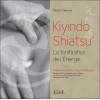 Kiyindo Shiatsu - La tonification de l'Energie