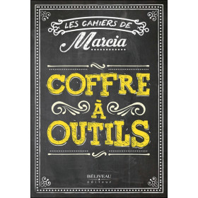 Les cahiers de Marcia - Coffre à outils