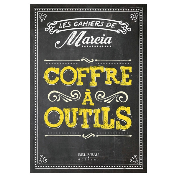 Les cahiers de Marcia - Coffre à outils